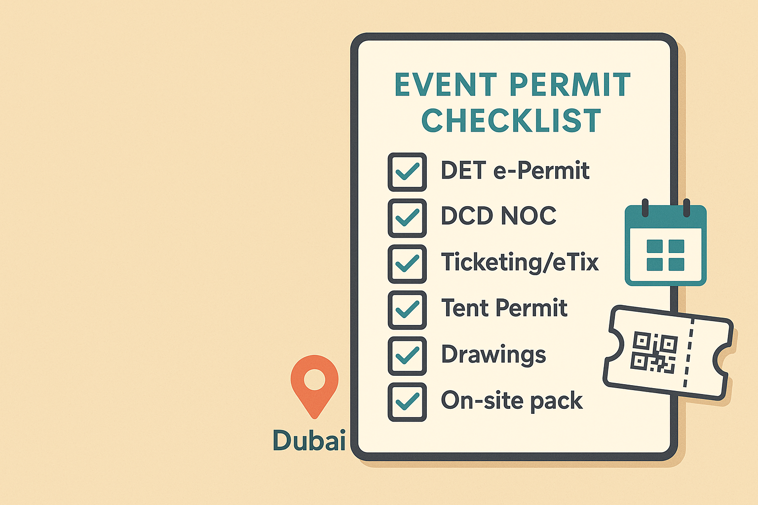 Dubai event permit checklist with ticked items — DET e-Permit, DCD NOC, eTix ticket, tent permit, drawings, on-site pack and calendar.